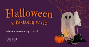 Halloween z historią w tle – sobota w muzeum