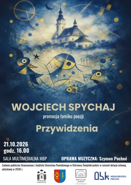 Wojciech Spychaj – promocja tomiku poezji „Przywidzenia”
